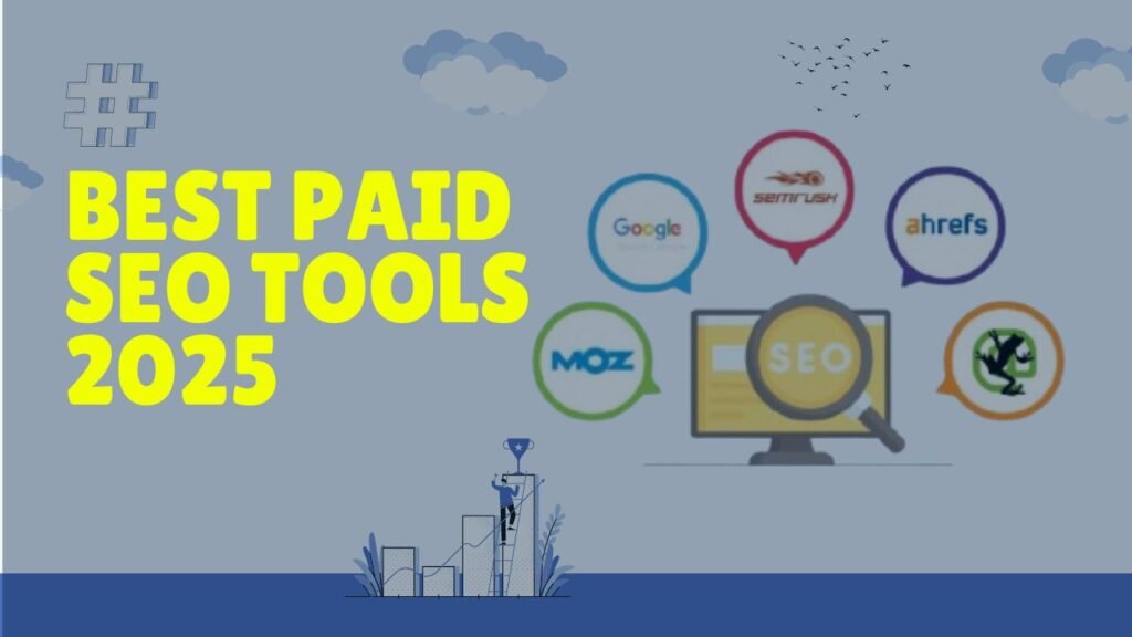 Best Paid SEO Tools 2025