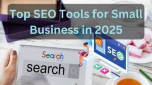 Best Seo Tools for Small Business 2025